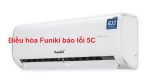 dieu-hoa-funiki-bao-loi-5c